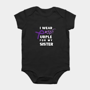 Sister Epilepsy Awareness Month Seizure October November 17th Cancer Survivor Purple Ribbon Cancer Support Hope Love Mental Health Depression Anxiety Inspirational Motivational Gift Idea Baby Bodysuit